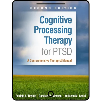 cognitive processing therapy for ptsd: a comprehensive therapist manual