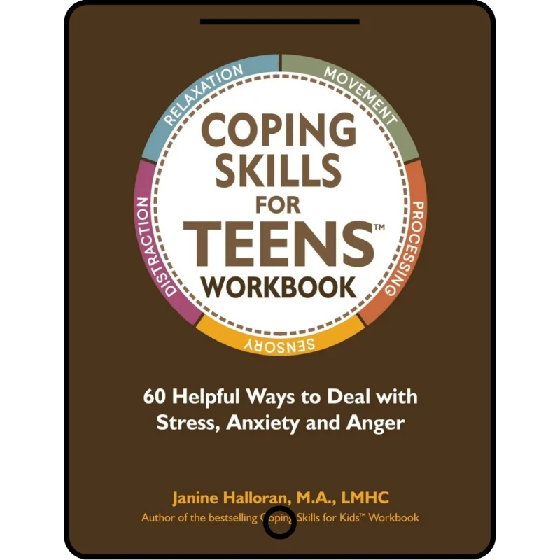 coping skills for teens workbook: 60 helpful ways to deal with stress, anxiety and anger