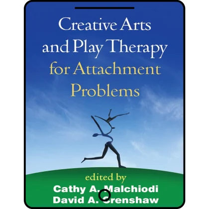 creative arts and play therapy for attachment problems