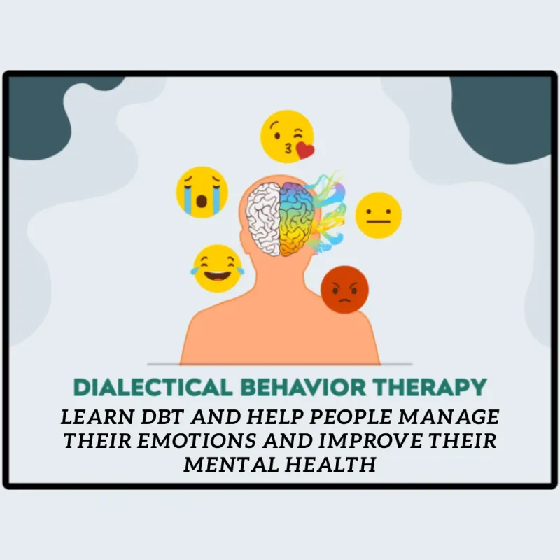 dialectical behavior therapy: a skills based approach to improving emotional regulation and mental health