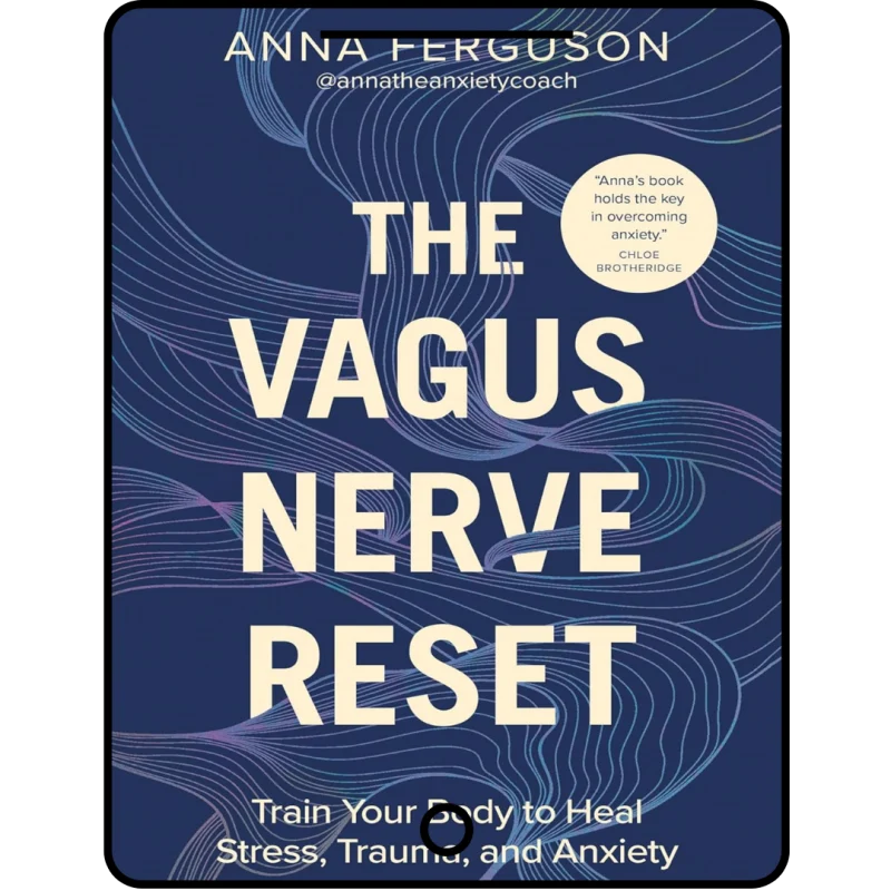 the vagus nerve reset: train your body to heal stress, trauma, and anxiety