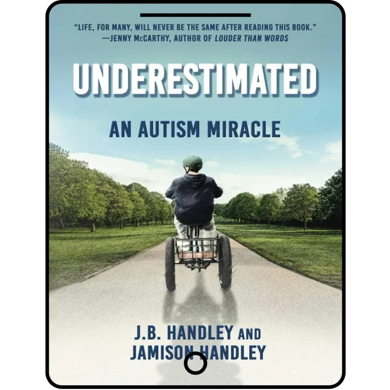 underestimated: an autism miracle (children’s health defense)